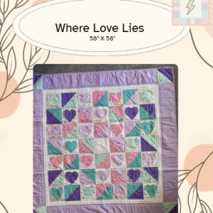 Where Love Lies Quilt Pattern