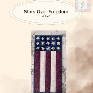 Stars Over Freedom Quilt Pattern