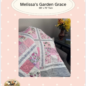 Melissa's Garden Grace Double Size Quilt Pattern